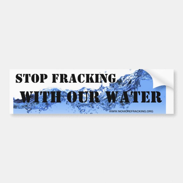 Adesivo Para Carro Pare Fracking com nossa água (Frente)