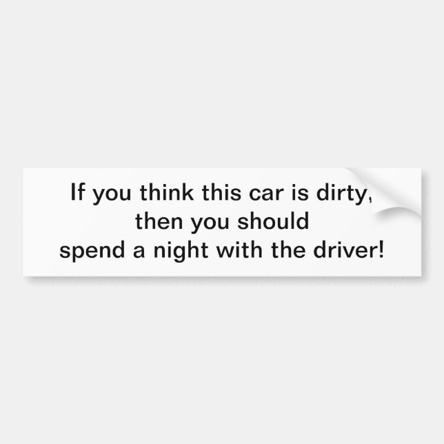 Adesivo Para Carro Pense que este carro está sujo - autocolante no (Frente)