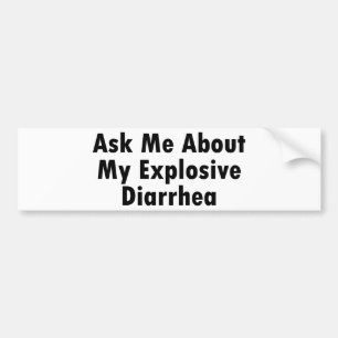 Adesivo Para Carro Pergunte-me sobre minha diarreia explosiva
