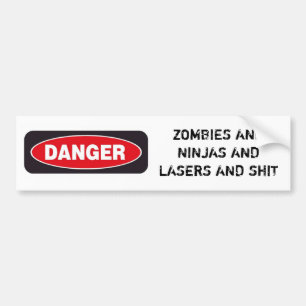 ADESIVO PARA CARRO PERIGO: ZOMBIS E NINJAS E LASERS