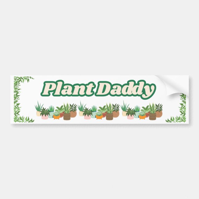 Adesivo Para Carro Plant Daddy Bumper Sticker (Frente)