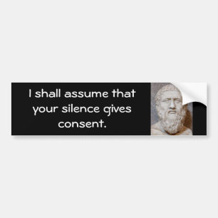 Adesivo Para Carro Plato Bumper Sticker, Silêncio dá consentimento.