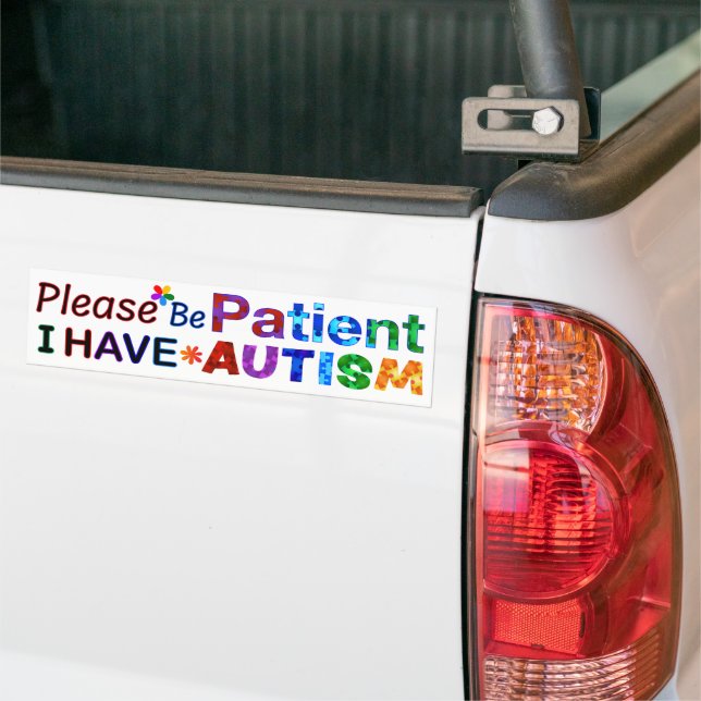 Adesivo Para Carro Por Favor, Seja Paciente Que Eu Tenho AUTISM (No caminhão)