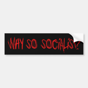 Adesivo Para Carro Por que tão socialista?