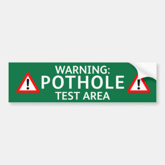 Adesivo Para Carro Pothole Bumper Sticker: WARNING POTHOLE TEST AREA