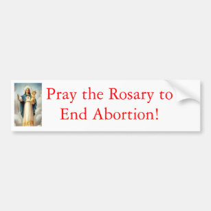 Adesivo Para Carro Pray o rosário para terminar o aborto