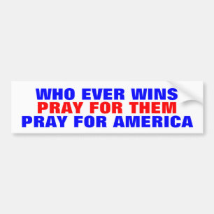 Adesivo Para Carro Pray para o presidente
