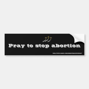 Adesivo Para Carro Pray para parar o aborto
