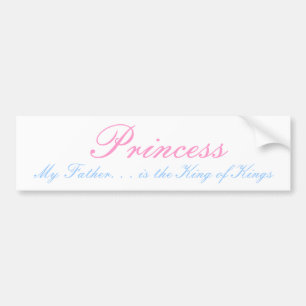 Adesivo Para Carro Princesa, meu pai. é o rei dos reis