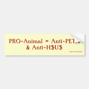 Adesivo Para Carro Pro-Animal = Anti-PETA & Anti-H$U$