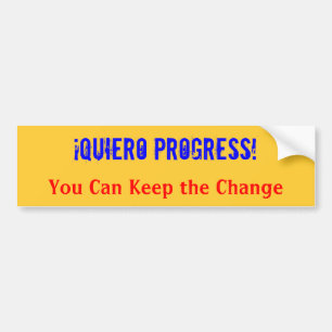 Adesivo Para Carro Progresso de Quiero do ¡! Você pode manter a