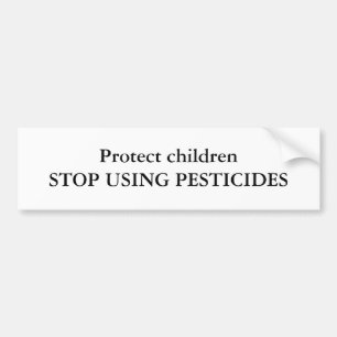 Adesivo Para Carro Proteja o childrenSTOP USANDO INSECTICIDAS