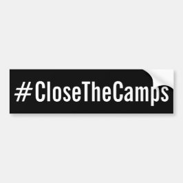 Adesivo Para Carro Protesto #CloseTheCamps