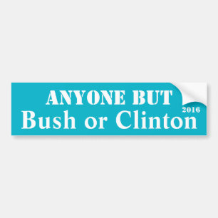 Adesivo Para Carro Qualquer um mas Bush ou Clinton - customizáveis