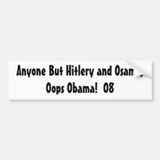 Adesivo Para Carro Qualquer um mas Hillary e Obama