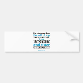 Adesivo Para Carro Quem quer que faz a vontade de meu pai no céu