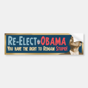Adesivo Para Carro Re-Elect Obama, estúpido!