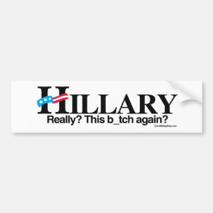 Adesivo Para Carro Realmente este b outra vez - Anti-Hillary - .png