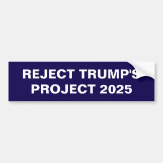 ADESIVO PARA CARRO REJEITAR O PROJETO DA TRUMP PARA 2025