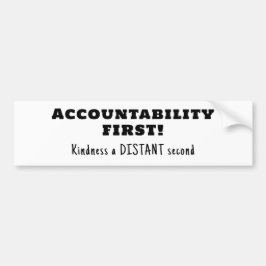 Adesivo Para Carro Responsabilização primeiro, bondade segundo