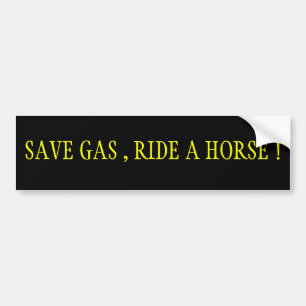 Adesivo Para Carro Salvar o gás, monte um cavalo!