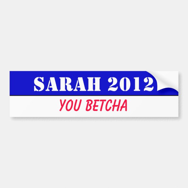 Adesivo Para Carro Sarah 2012 - você betcha! (Frente)