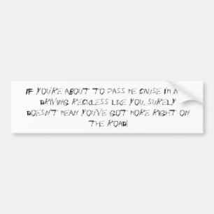 Adesivo Para Carro Se você está a ponto de me passar a causa que eu