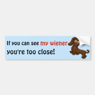 Adesivo Para Carro Se você pode ver meu wiener, dachshund engraçado