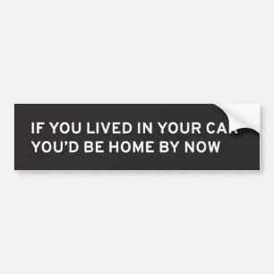 Adesivo Para Carro Se você viveu em seu carro… Autocolante no vidr
