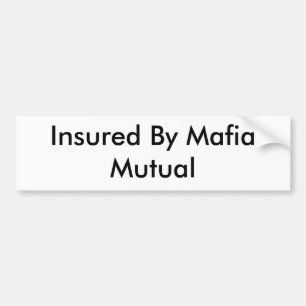 Adesivo Para Carro Segurado pela máfia mútua
