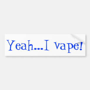 Adesivo Para Carro Seja orgulhoso de seu vape e deixe outro sabem