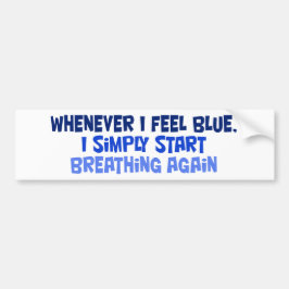 Adesivo Para Carro Sempre que eu sinto azul