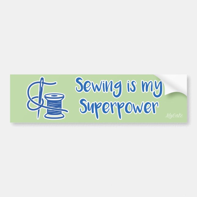 Adesivo Para Carro Sewing is my Superpower Bumper Sticker (Frente)