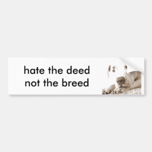 Adesivo Para Carro sleepy friendly white pitbull hate deed not breed