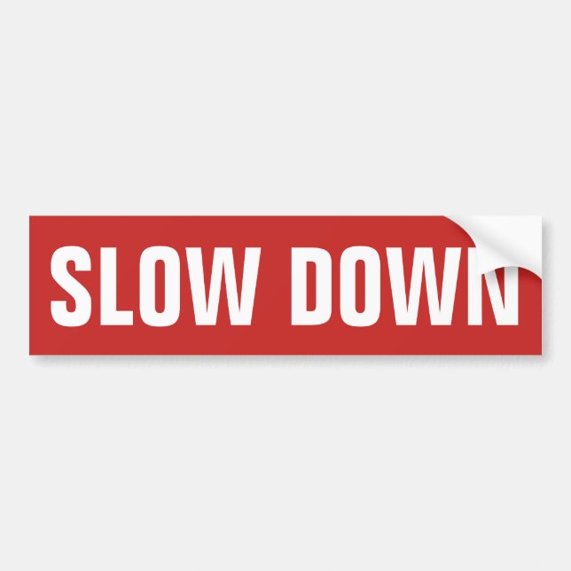Adesivo Para Carro Slow Down (Frente)