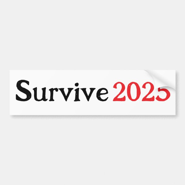Adesivo Para Carro Sobreviver a 2025 (Frente)
