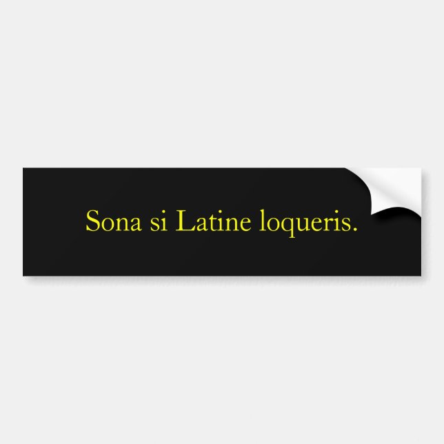 Adesivo Para Carro Sona si Latine loqueris. (Frente)