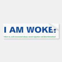 Sou Woke Bumper Sticker