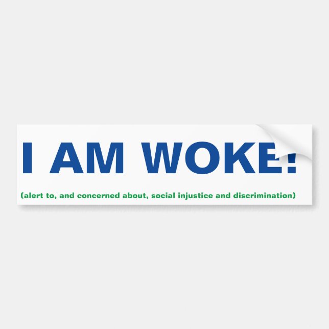 Adesivo Para Carro Sou Woke Bumper Sticker (Frente)