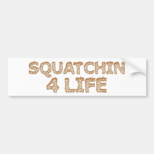 Adesivo Para Carro Squatchin para a vida (Frente)
