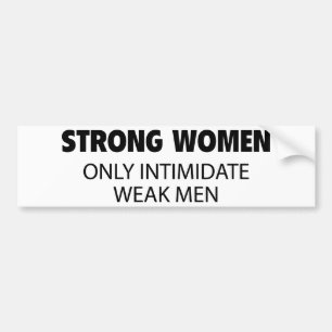 Adesivo Para Carro Strong Women Only Intimidate Weak Men