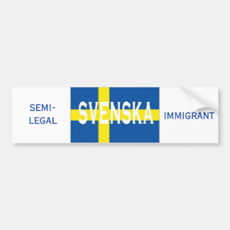 Adesivo Para Carro svenska, IMIGRANTE, SEMI-LEGAL