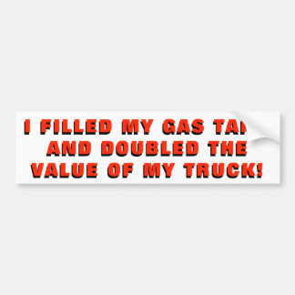 Adesivo Para Carro Tanque Cheio de Gasolina Dobrou o Valor do meu Cam