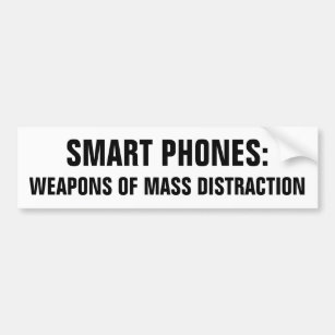 Adesivo Para Carro Telefones espertos: Armas da distracção maciça