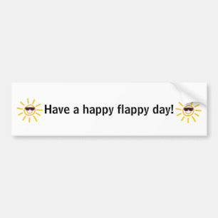 Adesivo Para Carro Tenha um dia flappy feliz!