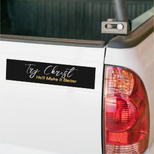 Adesivo Para Carro Tente Cristo - Ele Vai Tornar Tudo Melhor Preto