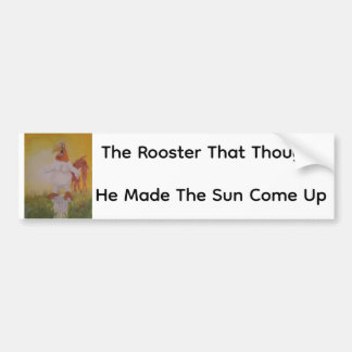 Adesivo Para Carro The Rooster That Thought He Made The Sun Come Up