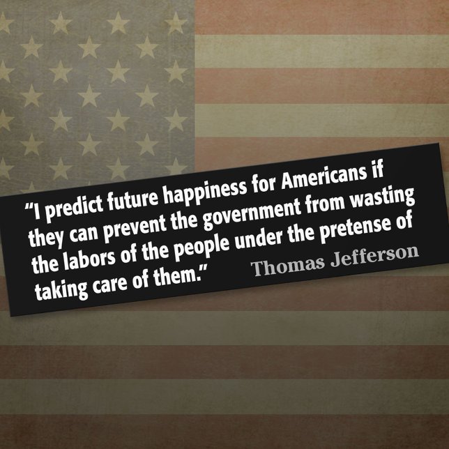 Adesivo Para Carro Thomas Jefferson Cote: Eu prevejo a felicidade fut (Thomas Jefferson Bumper Sticker)