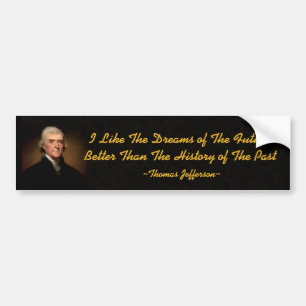 Adesivo Para Carro Thomas Jefferson Future & Past Bumper Sticker