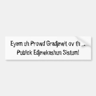 Adesivo Para Carro thuhPublick Edjewkas de Prowd Gradjewit ov…